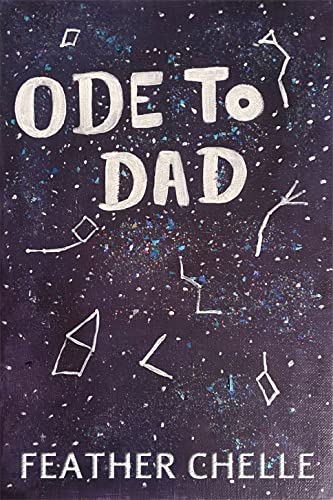 Feather Chelle, Ode to Dad book cover