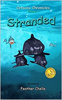 Feather Chelle, Cetacea Chronicles, Volume 1: Stranded book cover